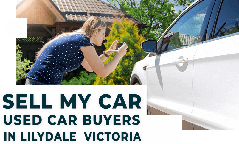 Sell My Car in Lilydale